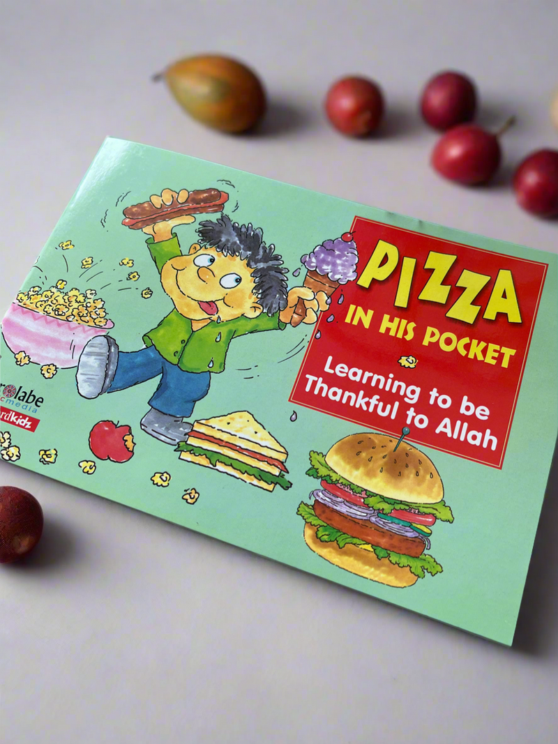 Pizza in His Pocket: Learning to be Thankful to Allah (Paperback)