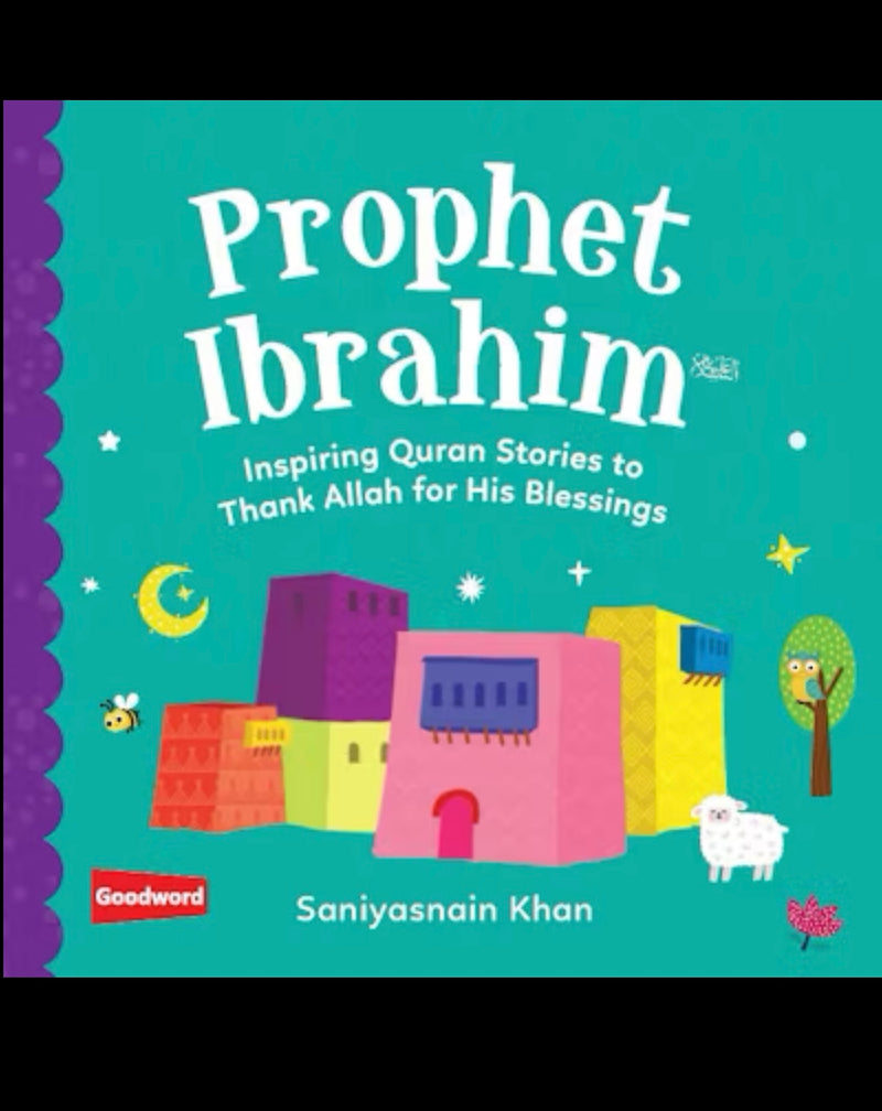 Inspiring Quran stories to thank Allah for Blessings (Board books for Toddlers)