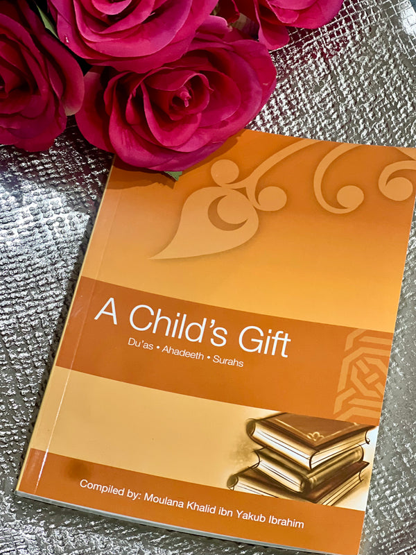 A Child’s Gift (Dua, Hadith, Surah)